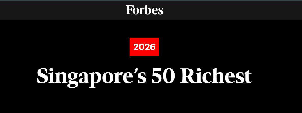 2026新加坡福布斯富豪榜出炉！新加坡财富凭什么逆势上涨？